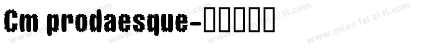 Cm prodaesque字体转换